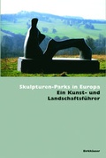 Cover: Skulpturen-Parks in Europa - Birkh&auml;user Verlag GmbH