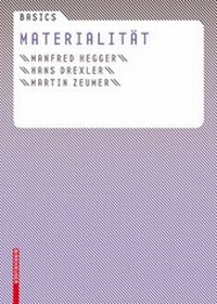 Enlarge image Cover: Basics Materialität - Birkhäuser Verlag GmbH