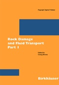 Cover: Rock Damage and Fluid Transport, Part I - Birkh&auml;user
