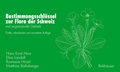 Cover: Bestimmungsschl&uuml;ssel zur Flora der Schweiz und angrenzender Gebiete - Birkh&auml;user