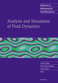 Enlarge image Cover: Analysis and Simulation of Fluid Dynamics - Birkhäuser