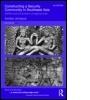 Cover: Constructing a Security Community in Southeast Asia - Routledge