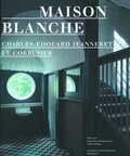 Cover: Maison Blanche - Charles-Edouard Jeanneret, Le Corbusier - Birkh&auml;user