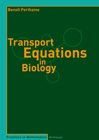 Enlarge image Cover: Transport Equations in Biology - Birkhäuser