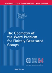 Abbildung von: The Geometry of the Word Problem for Finitely Generated Groups - Birkhäuser