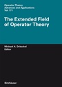 Cover: The Extended Field of Operator Theory - Birkhäuser