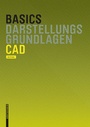 Cover: Basics CAD - Birkhäuser Verlag GmbH