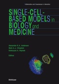 Cover: Single-Cell-Based Models in Biology and Medicine - Birkh&auml;user