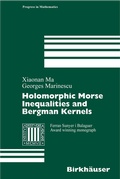 Bild: Holomorphic Morse Inequalities and Bergman Kernels - Birkh&auml;user
