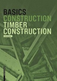 Enlarge image Cover: Basics Timber Construction - Birkhäuser Verlag GmbH