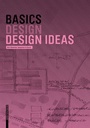Cover: Basics Design Ideas - Birkhäuser Verlag GmbH