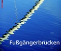 Cover: Fussg&auml;ngerbr&uuml;cken - Birkh&auml;user