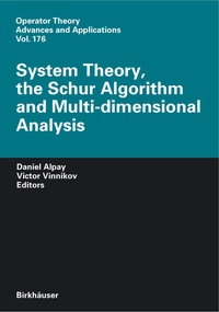 Enlarge image Cover: System Theory, the Schur Algorithm and Multidimensional Analysis - Birkhäuser