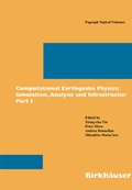 Cover: Computational Earthquake Physics: Simulations, Analysis and Infrastructure, Part II - Birkh&auml;user