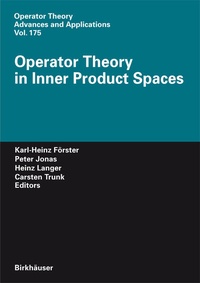 Enlarge image Cover: Operator Theory in Inner Product Spaces - Birkhäuser