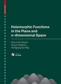 Cover: Holomorphic Functions in the Plane and n-dimensional Space - Birkh&auml;user