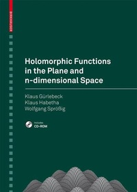 Enlarge image Cover: Holomorphic Functions in the Plane and n-dimensional Space - Birkhäuser