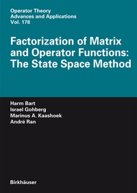 Abbildung von: Factorization of Matrix and Operator Functions: The State Space Method - Birkhäuser