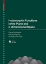 Cover: Holomorphic Functions in the Plane and n-dimensional Space - Birkhäuser