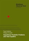 Cover: Superlinear Parabolic Problems - Birkh&auml;user
