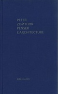 Cover: Penser l'architecture - Birkh&auml;user Verlag GmbH