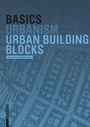 Cover: Basics Urban Building Blocks - Birkh&auml;user Verlag GmbH