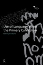 Cover: Use of Language Across the Primary Curriculum - Routledge