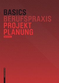 Enlarge image Cover: Basics Projektplanung - Birkhäuser Verlag GmbH