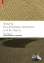 Cover: Grading for Landscape Architects and Architects - Birkhäuser Verlag GmbH