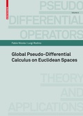 Cover: Global Pseudo-differential Calculus on Euclidean Spaces - Birkh&auml;user
