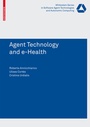 Cover: Agent Technology and e-Health - Birkhäuser