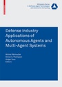 Cover: Defense Industry Applications of Autonomous Agents and Multi-Agent Systems - Birkhäuser