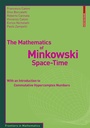 Cover: The Mathematics of Minkowski Space-Time - Birkhäuser
