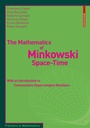 Cover: The Mathematics of Minkowski Space-Time - Birkh&auml;user