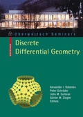 Bild: Discrete Differential Geometry - Birkh&auml;user