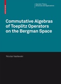 Cover: Commutative Algebras of Toeplitz Operators on the Bergman Space - Birkh&auml;user