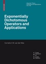 Cover: Exponentially Dichotomous Operators and Applications - Birkhäuser