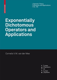 Abbildung von: Exponentially Dichotomous Operators and Applications - Birkhäuser