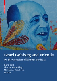 Abbildung von: Israel Gohberg and Friends - Birkhäuser
