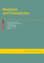 Cover: Modules and Comodules - Birkhäuser
