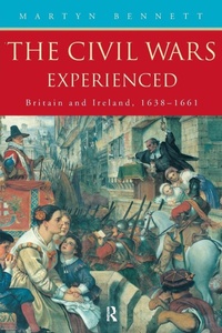 Enlarge image Cover: The Civil Wars Experienced - Routledge