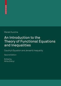 Enlarge image Cover: An Introduction to the Theory of Functional Equations and Inequalities - Birkhäuser