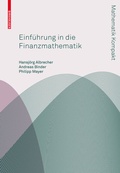 Cover: Einf&uuml;hrung in die Finanzmathematik - Birkh&auml;user