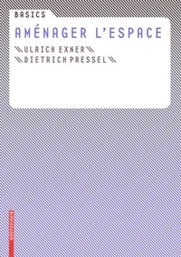 Enlarge image Cover: Basics Aménager l'espace - Birkhäuser Verlag GmbH