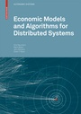 Cover: Economic Models and Algorithms for Distributed Systems - Birkhäuser