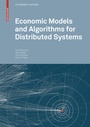 Cover: Economic Models and Algorithms for Distributed Systems - Birkh&auml;user