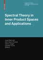 Cover: Spectral Theory in Inner Product Spaces and Applications - Birkhäuser