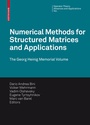 Cover: Numerical Methods for Structured Matrices and Applications - Birkhäuser