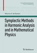 Bild: Symplectic Methods in Harmonic Analysis and in Mathematical Physics - Birkh&auml;user