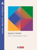 Cover: Neue Akzente Religion - Band 4 - Oldenbourg Schulbuchverlag